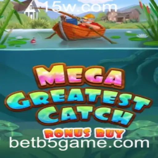 Explorando MegaGreatestCatchBonusBuy, uma Revolução no Mundo dos Jogos